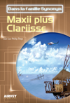 Maxii plus Clariisse